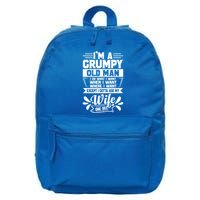 I'm Grumpy Old I Do What I Want When I Want Where I Want Gift 16 in Basic Backpack