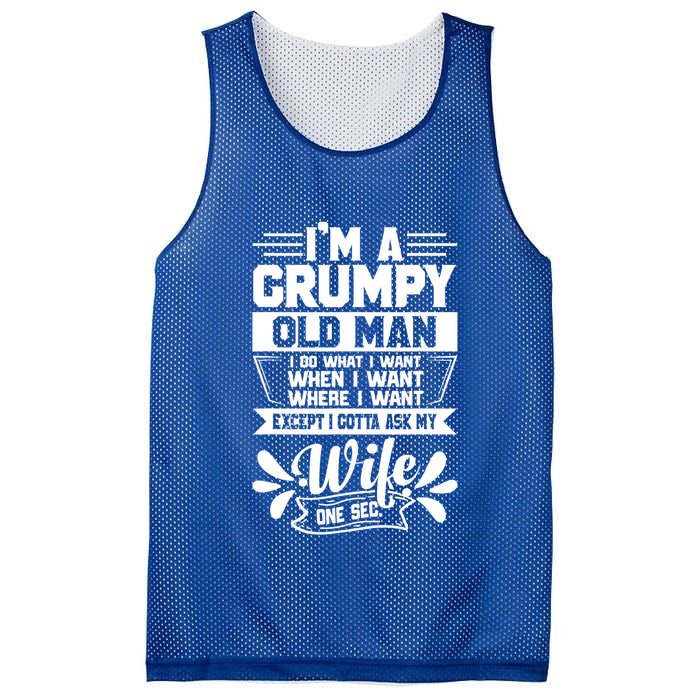 I'm Grumpy Old I Do What I Want When I Want Where I Want Gift Mesh Reversible Basketball Jersey Tank