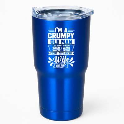 I'm Grumpy Old I Do What I Want When I Want Where I Want Gift Tumbler