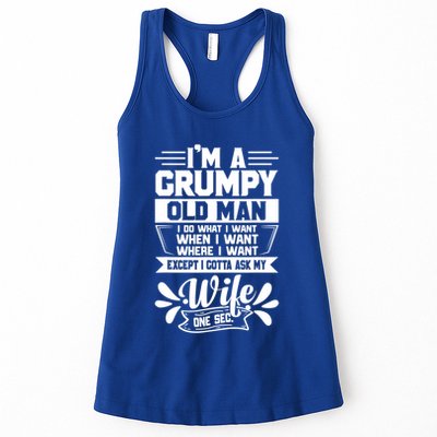 I'm Grumpy Old I Do What I Want When I Want Where I Want Gift Womens Tank Top
