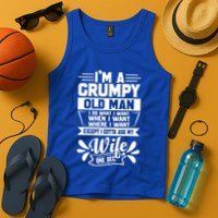 I'm Grumpy Old I Do What I Want When I Want Where I Want Gift Tank Top