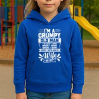 I'm Grumpy Old I Do What I Want When I Want Where I Want Gift Kids Hoodie