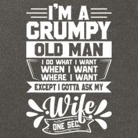 I'm Grumpy Old I Do What I Want When I Want Where I Want Gift Cotton Canvas Backpack