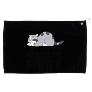 ILl Get Over It I Just Need To Be Dramatic First Funny Cat Grommeted Golf Towel