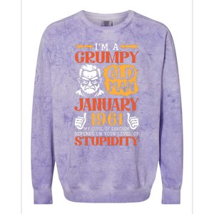 IM Grumpy Old Man January 1961 My Level Of Sarcasm On You Colorblast Crewneck Sweatshirt