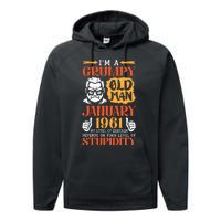 IM Grumpy Old Man January 1961 My Level Of Sarcasm On You Performance Fleece Hoodie