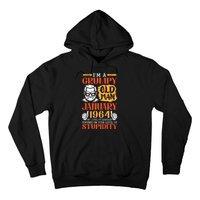 IM Grumpy Old Man January 1964 My Level Of Sarcasm On You Hoodie