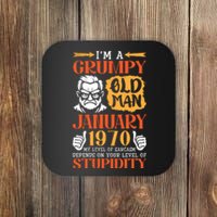 IM Grumpy Old Man January 1970 My Level Of Sarcasm On You Coaster