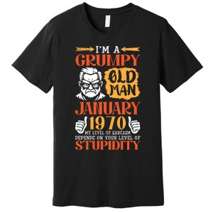 IM Grumpy Old Man January 1970 My Level Of Sarcasm On You Premium T-Shirt