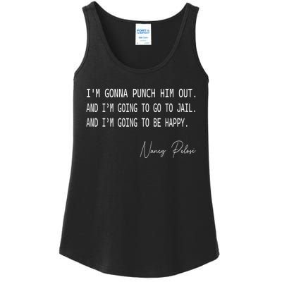 I'm Gonna Punch Him Out Funny Pelosi Quote Ladies Essential Tank