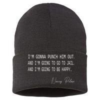 I'm Gonna Punch Him Out Funny Pelosi Quote Sustainable Knit Beanie