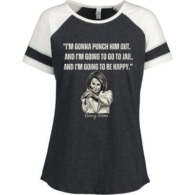 I'm Gonna Punch Him Out Funny Pelosi Quote Enza Ladies Jersey Colorblock Tee