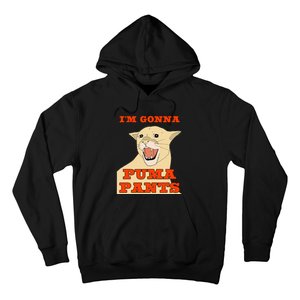 Im Gonna P.U.M.A Pants Apparel Hoodie