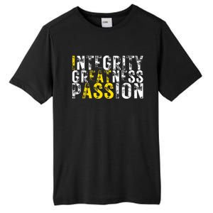 Integrity Greatness Passion Funny Tall Fusion ChromaSoft Performance T-Shirt