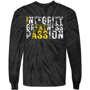 Integrity Greatness Passion Funny Tie-Dye Long Sleeve Shirt