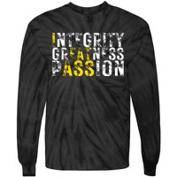 Integrity Greatness Passion Funny Tie-Dye Long Sleeve Shirt