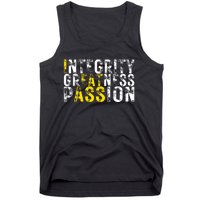 Integrity Greatness Passion Funny Tank Top