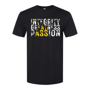 Integrity Greatness Passion Funny Softstyle CVC T-Shirt