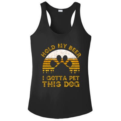 I Gotta Pet This Dog Hold My Beer Vintage Ladies PosiCharge Competitor Racerback Tank