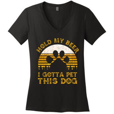 I Gotta Pet This Dog Hold My Beer Vintage Women's V-Neck T-Shirt