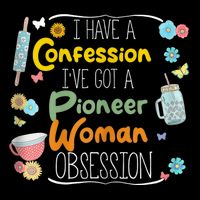I’Ve Got Pioneer Woman Obsession I Have A Confession Cooling Performance Crew T-Shirt