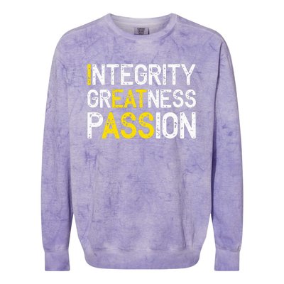 Integrity Greatness Passion Colorblast Crewneck Sweatshirt