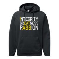 Integrity Greatness Passion Performance Fleece Hoodie