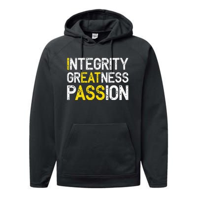 Integrity Greatness Passion Performance Fleece Hoodie