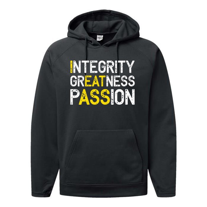 Integrity Greatness Passion Performance Fleece Hoodie