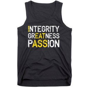 Integrity Greatness Passion Tank Top