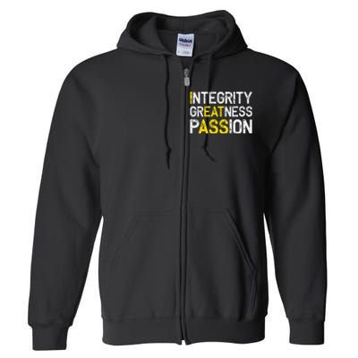 Integrity Greatness Passion Full Zip Hoodie