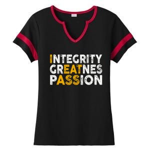 Integrity Greatness Passion Funny Ladies Halftime Notch Neck Tee