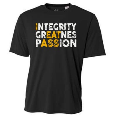 Integrity Greatness Passion Funny Cooling Performance Crew T-Shirt