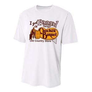 I Got Pegged At Cracker Barrel Old Country Store Performance Sprint T-Shirt