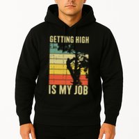I Get Paid To Get High Tree Climbing Joke Tree Work Arborist Hoodie