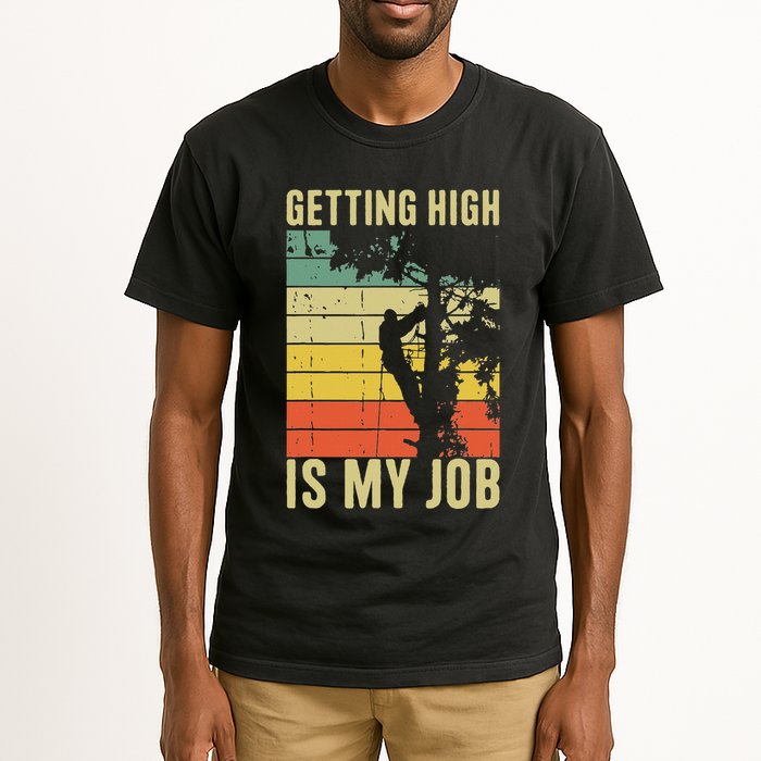I Get Paid To Get High Tree Climbing Joke Tree Work Arborist Tall T-Shirt