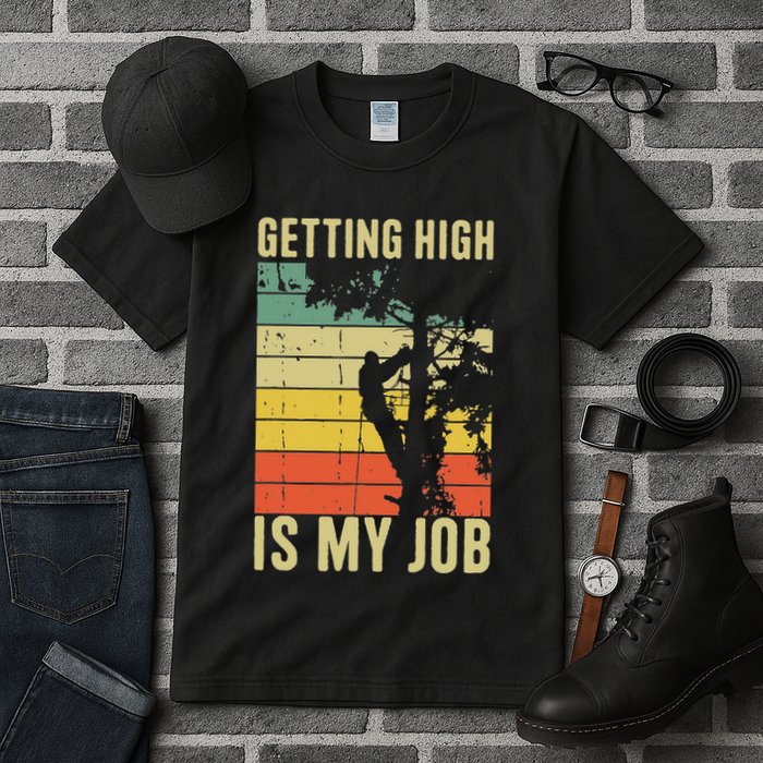 I Get Paid To Get High Tree Climbing Joke Tree Work Arborist Tall T-Shirt