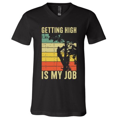I Get Paid To Get High Tree Climbing Joke Tree Work Arborist V-Neck T-Shirt
