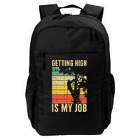 I Get Paid To Get High Tree Climbing Joke Tree Work Arborist Backpack