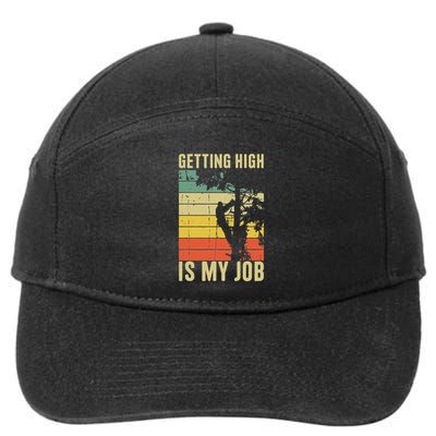I Get Paid To Get High Tree Climbing Joke Tree Work Arborist 7-Panel Snapback Hat