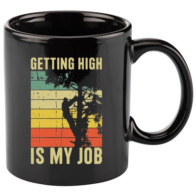 I Get Paid To Get High Tree Climbing Joke Tree Work Arborist 11oz C Handle Ceramic Mug