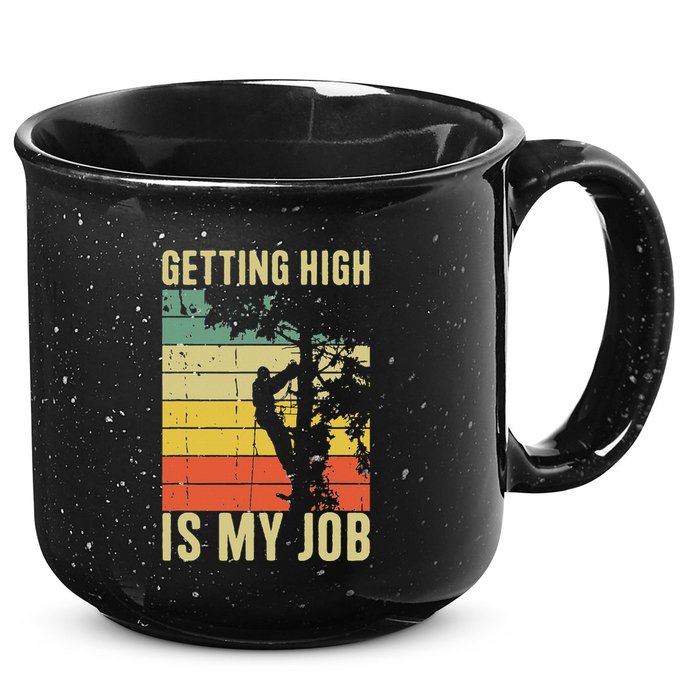 I Get Paid To Get High Tree Climbing Joke Tree Work Arborist 15oz Campfire Ceramic Mug