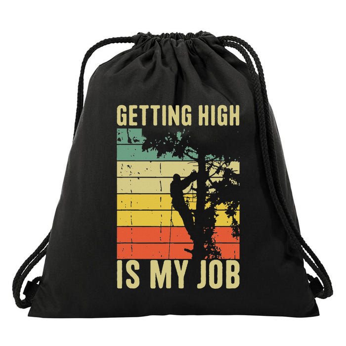 I Get Paid To Get High Tree Climbing Joke Tree Work Arborist Drawstring Bag