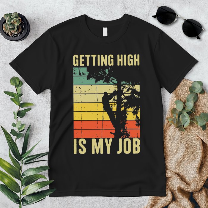 I Get Paid To Get High Tree Climbing Joke Tree Work Arborist Premium T-Shirt