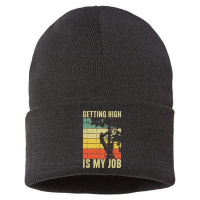 I Get Paid To Get High Tree Climbing Joke Tree Work Arborist Sustainable Knit Beanie