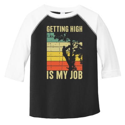 I Get Paid To Get High Tree Climbing Joke Tree Work Arborist Toddler Fine Jersey T-Shirt