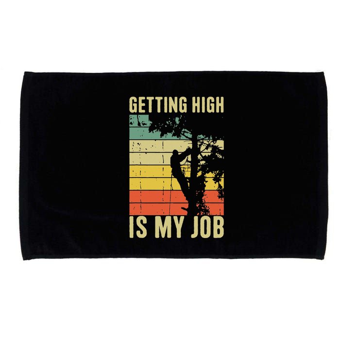 I Get Paid To Get High Tree Climbing Joke Tree Work Arborist Microfiber Hand Towel