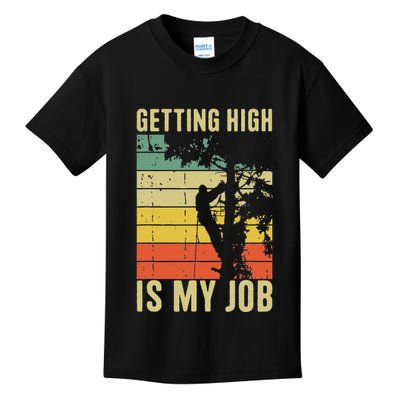 I Get Paid To Get High Tree Climbing Joke Tree Work Arborist Kids T-Shirt