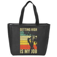 I Get Paid To Get High Tree Climbing Joke Tree Work Arborist Zip Tote Bag