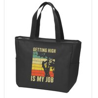 I Get Paid To Get High Tree Climbing Joke Tree Work Arborist Zip Tote Bag